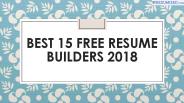 Best 15 Free Resume Builders 2018