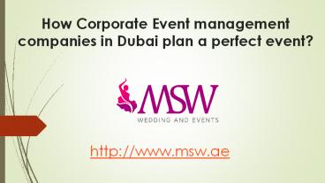 How corporate event management companies in Dubai plan a perfect event