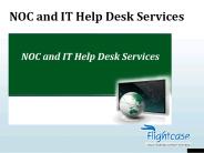 NOC and IT Help Desk Services