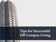 Tips for Successful Off-Campus Living