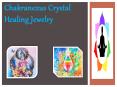 Chakranexus Crystal Healing Jewelry PowerPoint PPT Presentation