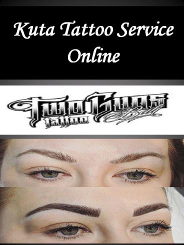 Kuta Tattoo Service Online