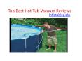Best Hot Tub Vacuum Reviews In 2018 & Buyers Guide PowerPoint PPT Presentation