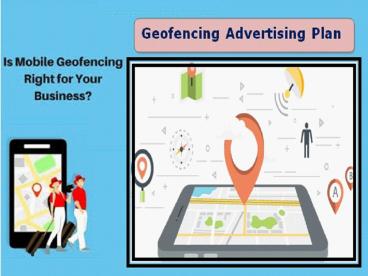 Geofence Marketing for Local Business – Benefits