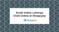 South Indian Lehenga Choli Online at Shoppyzip PowerPoint PPT Presentation