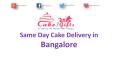 Same Day Cake Delivery in Bangalore PowerPoint PPT Presentation