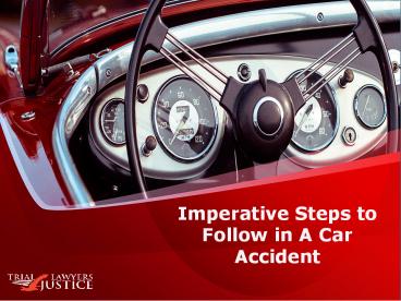 Imperative Steps to Follow in A Car Accident