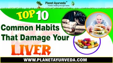 Top 10 Common Habits That Damage Your Liver