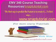 ENV 340 Course Teaching Resources/snaptutorial.com