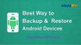 Best Way to Backup & Restore Android Devices PowerPoint PPT Presentation