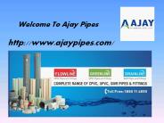 Ajay Pipes and Fitting Company Presentation