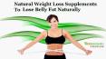 Natural Weight Loss Supplements to Lose Belly Fat Naturally PowerPoint PPT Presentation