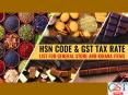 HSN Code & GST Tax Rate List for General Store and Kirana Items PowerPoint PPT Presentation