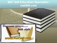 MAT 540 Education Specialist / mat540.com