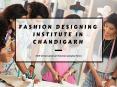 Fashion Designing Institute in Chandigarh PowerPoint PPT Presentation