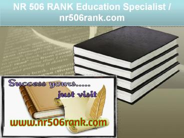 NR 506 RANK Education Specialist / nr506rank.com