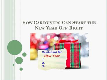 How Caregivers Can Start the New Year Off Right
