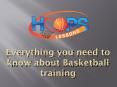 Everything you need to know about Basketball training PowerPoint PPT Presentation