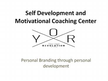 Self Development and Motivational Coaching Center