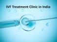 IVF Treatment Chennai and IVF Clinic in India PowerPoint PPT Presentation