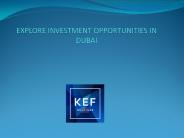EXPLORE INVESTMENT OPPORTUNITIES IN DUBAI