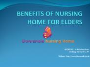 Benefits of Nursing Home for Elders