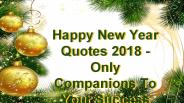 New Year 2018 Quotes, Happy New Year Quotes For Friends
