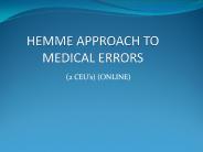 HEMME APPROACH TO MEDICAL ERRORS