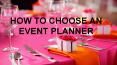 How to choose an event planner