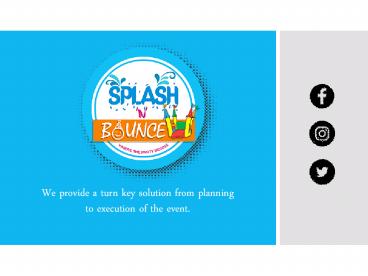 Splash and bounce - Slide With Pool Attached