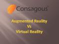 Augmented Reality Vs Virtual Reality: How Is AR Different From VR PowerPoint PPT Presentation