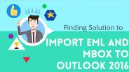 Easily Import EML to Outlook 2016