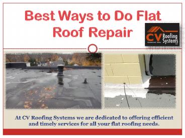 Best Ways to Do Flat Roof Repair