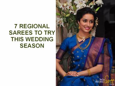 Regional Sarees For Wedding Season