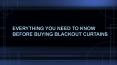 Everything you need to know before buying blackout