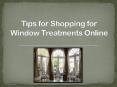 Tips for Shopping for Window Treatments Online PowerPoint PPT Presentation