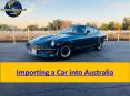 Importing a car into Australia PowerPoint PPT Presentation
