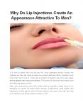 Why Do Lip Injections Create An Appearance Attractive To Men? PowerPoint PPT Presentation