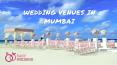 Wedding Venues in Mumbai (3) PowerPoint PPT Presentation