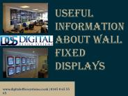 Wall Fixed Displays
