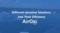 Different Aeration Solutions and Their Efficiency - AirOxi Tube PowerPoint PPT Presentation