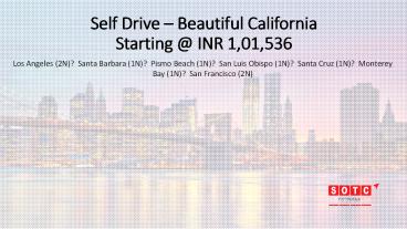 Self Drive – Beautiful California with SOTC Holidays