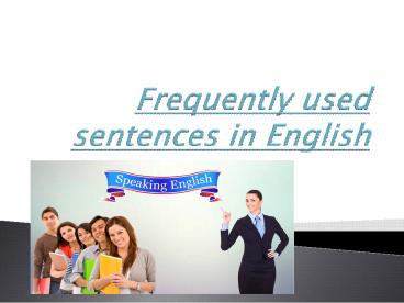 Frequently used sentences in English