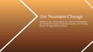 Jim Neumann Chicago - Scottsdale, AZ