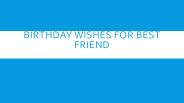 Birthday wishes for best friend