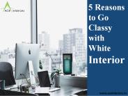 5 Reasons to Go Classy with White Interior