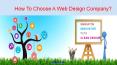 How To Choose A Web Design Company? PowerPoint PPT Presentation