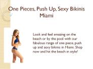 Comfortable and Gorgeous Bikinis & Swimwear Miami