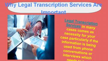 Why Legal Transcription Services Are Important (1)