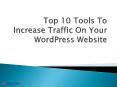 WordPress Plugins to Increase Traffic on Your Website PowerPoint PPT Presentation